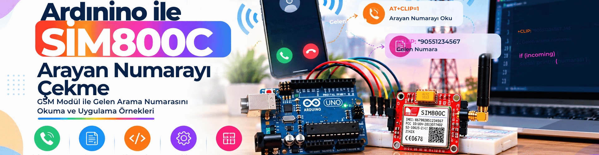 Arduino ile SIM800C Arayan Numarayı Çekme Rehberi