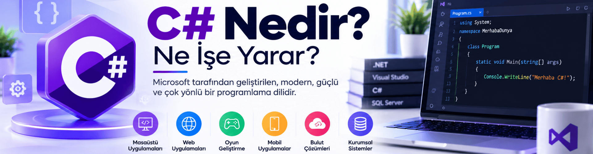 C# Nedir? Ne İşe Yarar?